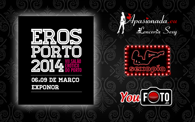 El equipo de Youfoto estará en el Erosporto, salón erótico de Oporto